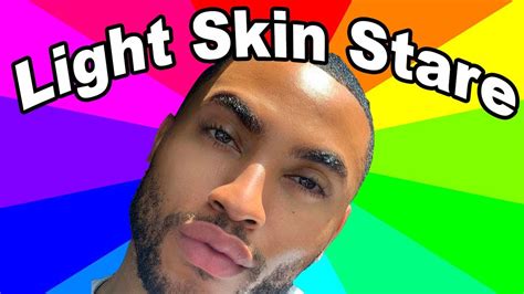 what is a light skin stare|light skin stare tik tok.